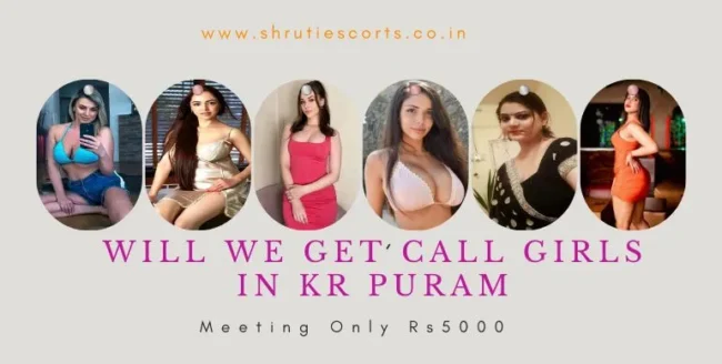 Exclusive Kr Puramescorts service for discerning gentlemen in Bangalore 