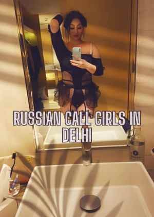 Best Russian Escorts in Delhi